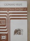 Csongrád megye statisztikai évkönyve 2000 [antikvár]