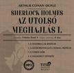 Arthur Conan Doyle - Sherlock Holmes - Az utolsó meghajlás I. - Hangoskönyv