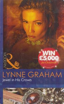 Lynne Graham - Jewel in His Crown [antikvár]