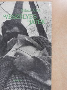 Balázs Anna - Veszélyes játék (dedikált példány) [antikvár]