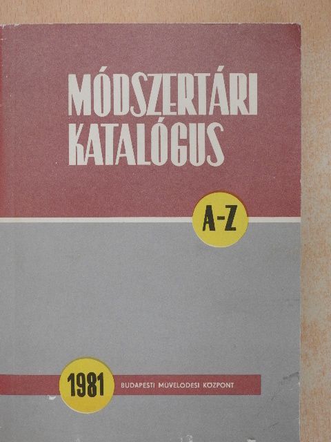Módszertári katalógus A-Z [antikvár]