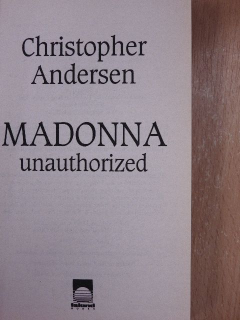 Christopher Andersen - Madonna unauthorized [antikvár]
