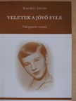 Kecskés István - Veletek a jövő felé [antikvár]