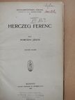 Császár Elemér - Herczeg Ferenc/A magyar-hún mondák kérdésének mai állása/Huszonöt év a magyar társadalmi dráma történetéből/A Zalán futása/A XX. század magyar irodalma kritikákban I/1./Endrődi Sándor/Gárdonyi Géza/Arany János/L [antikvár]