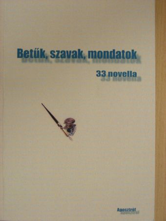 Ara Rauch - Betűk, szavak, mondatok [antikvár]