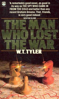 TYLER, W.T. - The Man Who Lost the War [antikvár]