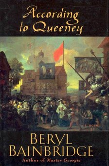 Bainbridge, Beryl - According to Queeney [antikvár]