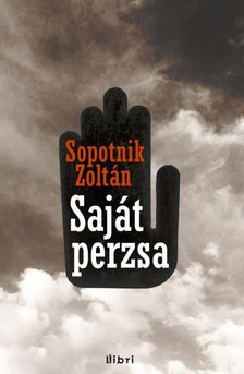 SOPOTNIK ZOLTÁN - Saját perzsa [antikvár]