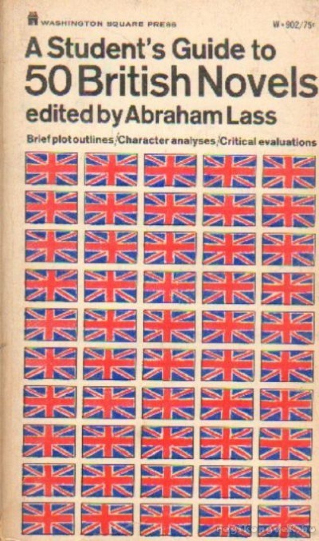 Lass, Abraham - A Student's Guide to 50 British Novels [antikvár]
