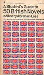 Lass, Abraham - A Student's Guide to 50 British Novels [antikvár]