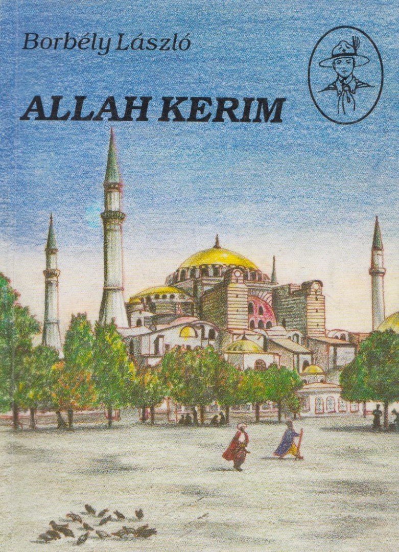 Borbély László - Allah Kerim [antikvár]