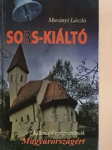 Murányi László - Sors-kiáltó [antikvár]