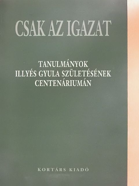 Alföldy Jenő - Csak az igazat [antikvár]