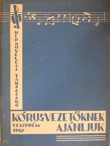 Zámbó István - Kórusvezetőknek ajánljuk 1967. [antikvár]