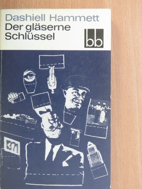 Dashiell Hammett - Der gläserne Schlüssel [antikvár]