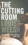 WELSH, LOUISE - The Cutting Room [antikvár]