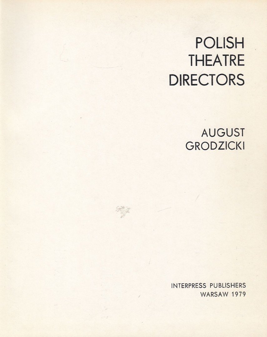 August Grodzicki - Polish Theatre Directors [antikvár]