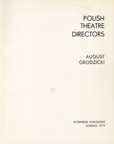 August Grodzicki - Polish Theatre Directors [antikvár]