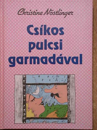 Christine Nöstlinger - Csíkos pulcsi garmadával [antikvár]