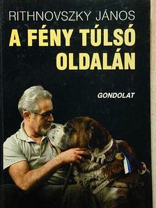Rithnovszky János - A fény túlsó oldalán [antikvár]