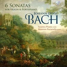 JOHANN ERNST BACH - 6 SONATAS FOR VIOLIN & FORTEPIANO