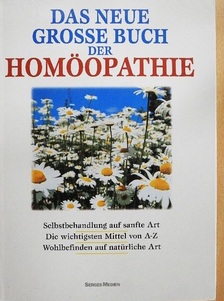 Das Neue Grosse Buch der Homöopathie [antikvár]