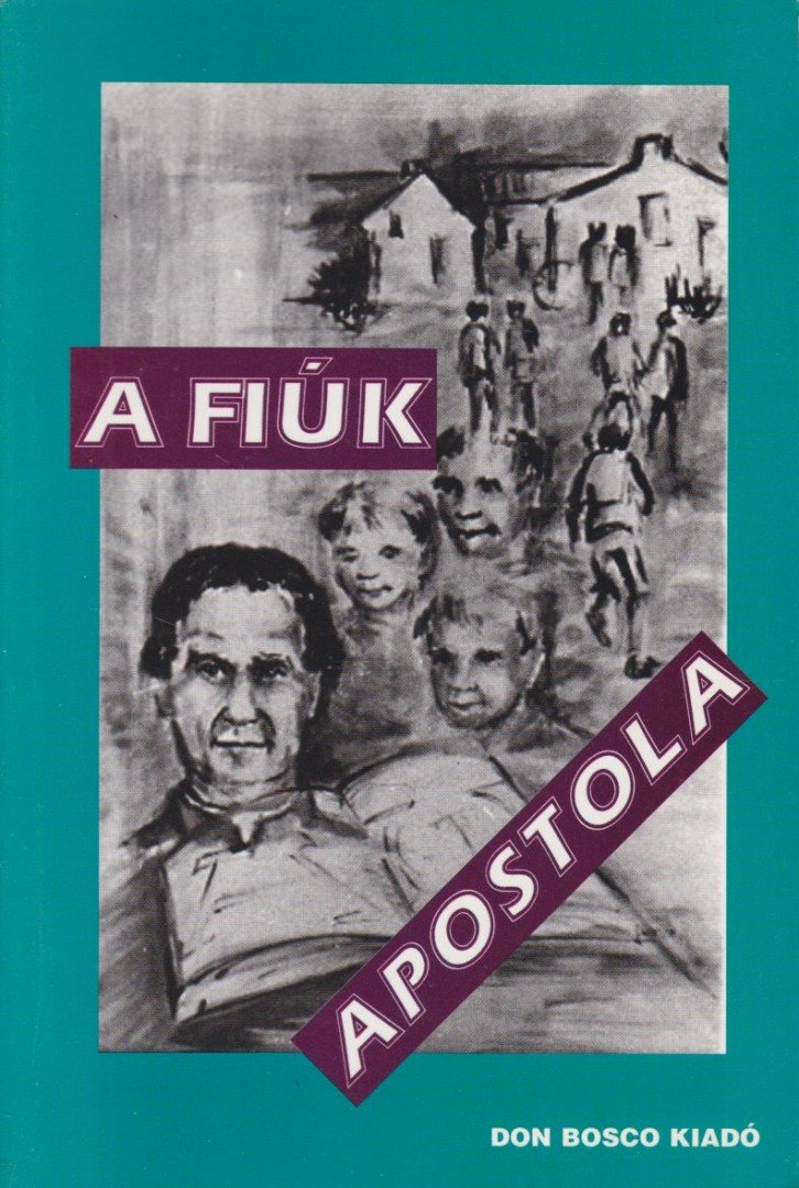 Dr. Lukács István - A fiúk apostola [antikvár]