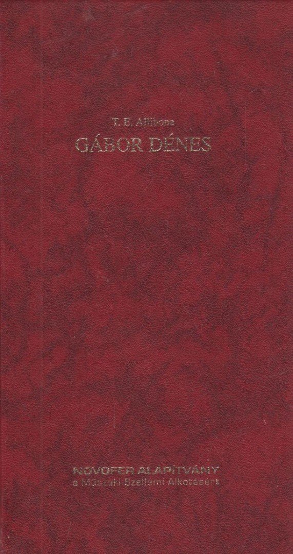 T. E. Allibone - Gábor Dénes [antikvár]