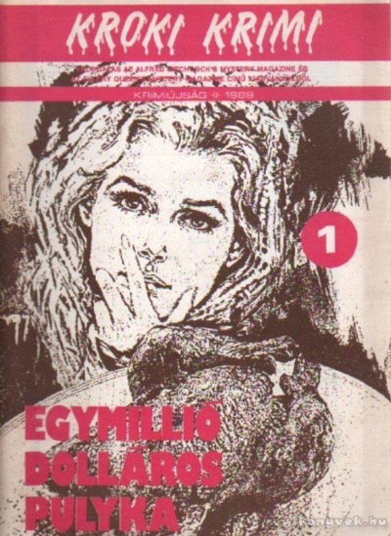 Hoch, Edward D., Nielsen, Helen, Owens, Barbara - Egymillió dolláros pulyka [antikvár]