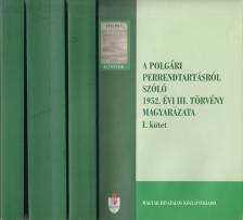 Dr. Szabó Imre - A polgári perrendtartásról szóló 1952. évi III. törvény magyarázata I-III. [antikvár]