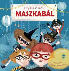 Gryllus Vilmos - Maszkabál felújított kiadás