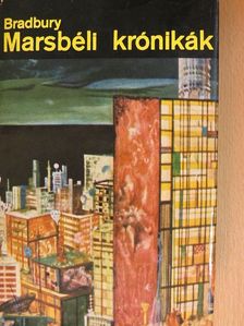 Ray Bradbury - Marsbéli krónikák [antikvár]