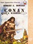 Robert E. Howard - Conan, a barbár [antikvár]