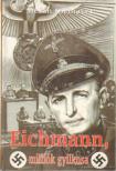 NIEMAYER, STEFAN - Eichmann, milliók gyilkosa [antikvár]
