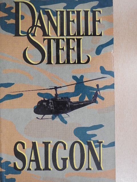Danielle Steel - Saigon [antikvár]