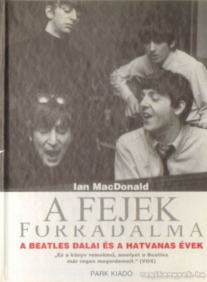 Ian MacDonald - A fejek forradalma [antikvár]