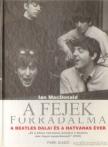 Ian MacDonald - A fejek forradalma [antikvár]