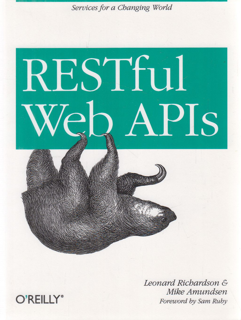 Leonard Richardson, Mike Amundsen, Sam Ruby - RESTful Web APIs [antikvár]