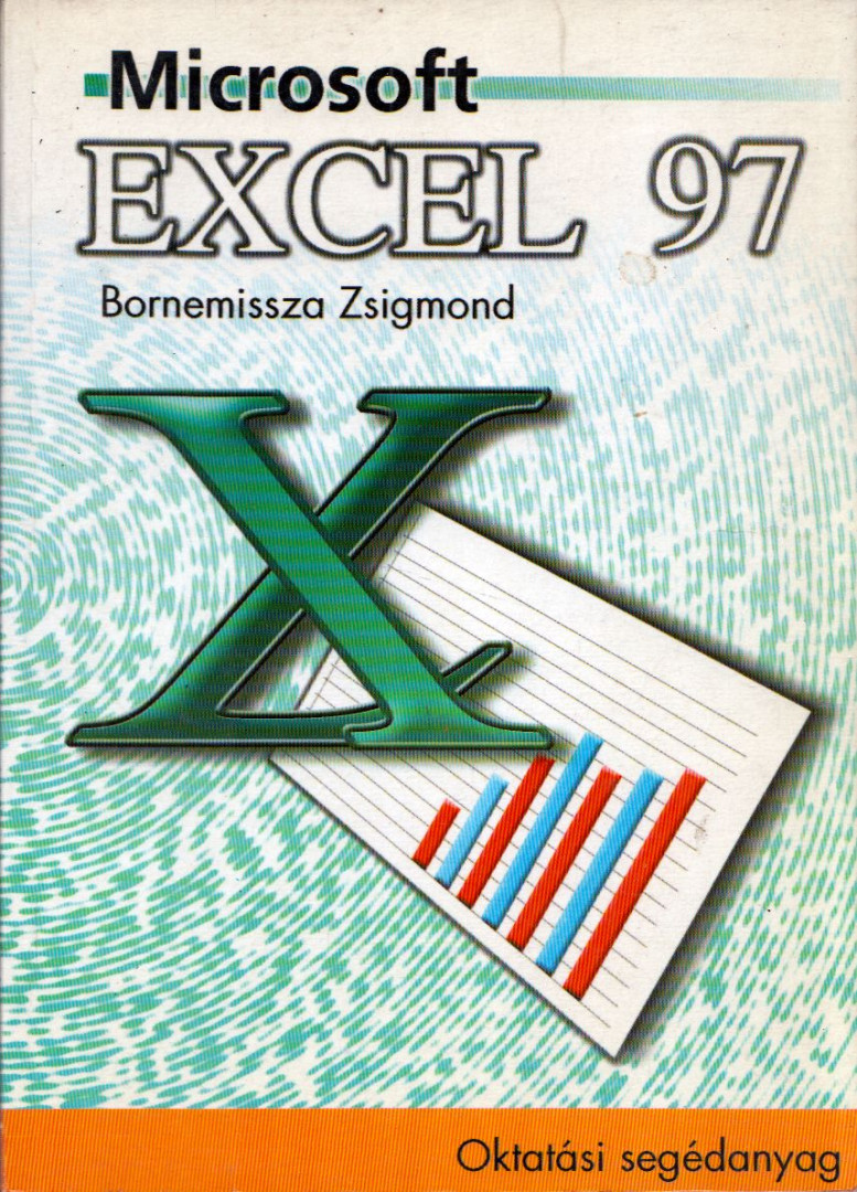 Bornemissza Zsigmond - Microsoft Excel 97 [antikvár]