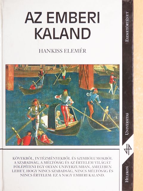 Hankiss Elemér - Az emberi kaland [antikvár]