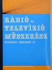 Pálinszki Antal - Rádió- és televízióműszerész szakmai ismeret II. [antikvár]