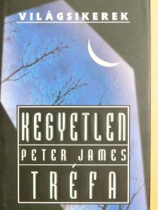 Peter James - Kegyetlen tréfa [antikvár]