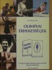 Dr. Hencsei Pál - Olimpiai érdekességek [antikvár]