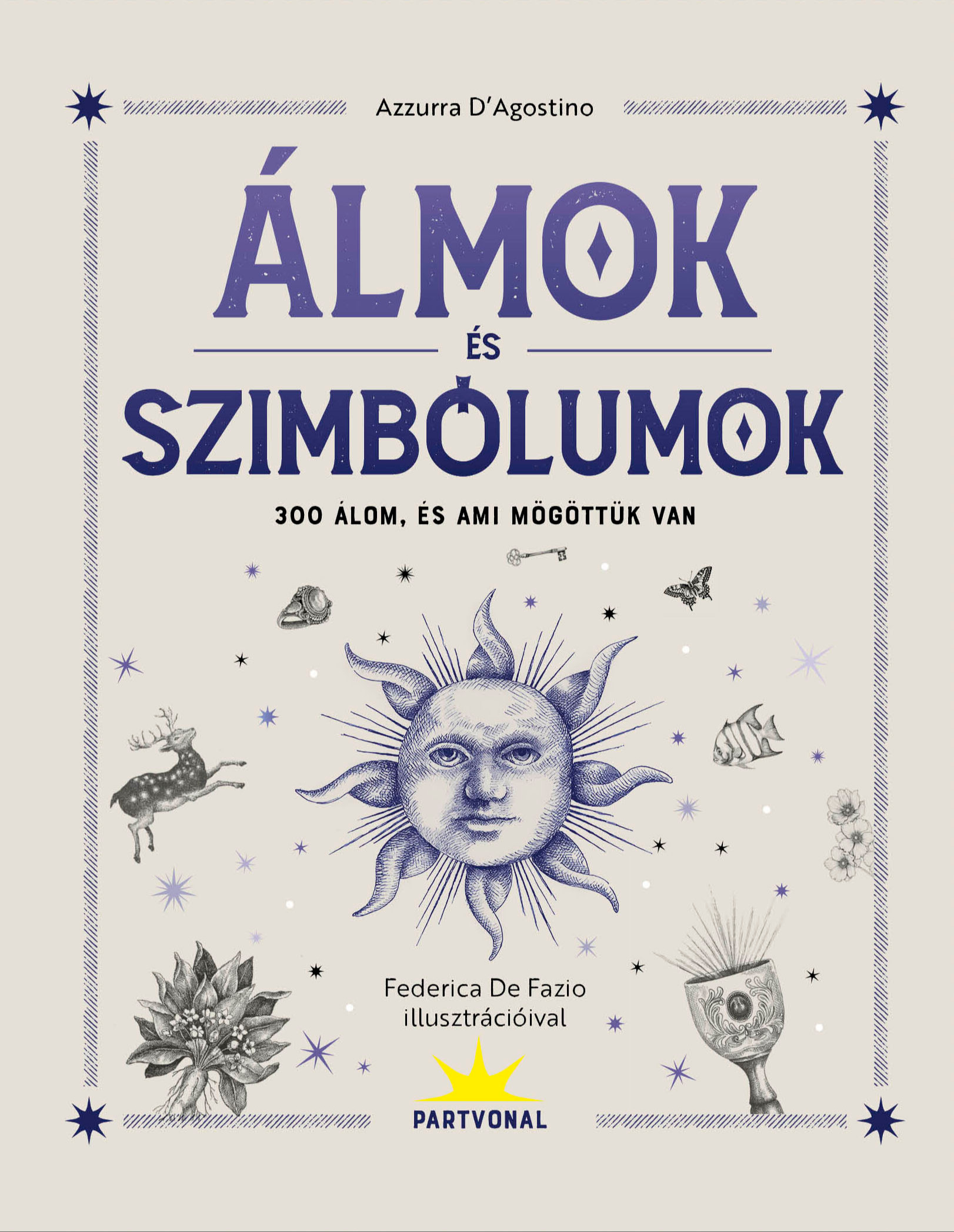D'Agostino Azzurra - Álmok és szimbólumok [eKönyv: epub, mobi]