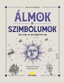 D'Agostino Azzurra - Álmok és szimbólumok [eKönyv: epub, mobi]