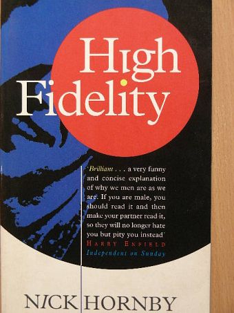 Nick Hornby - High Fidelity [antikvár]