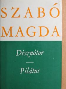 Szabó Magda - Disznótor/Pilátus [antikvár]