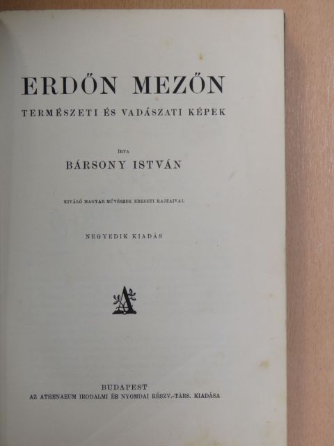 Bársony István - Erdőn mezőn [antikvár]