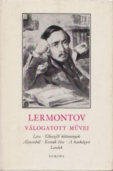 Lermontov, Mihail - Lermontov válogatott művei [antikvár]