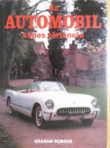 Graham Robson - Az Automobil képes története [antikvár]